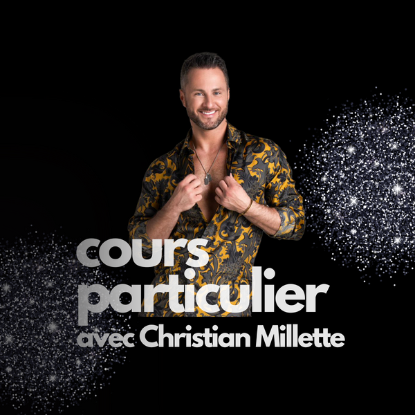 COURS PARTICULIER AVEC CHRISTIAN MILLETTE