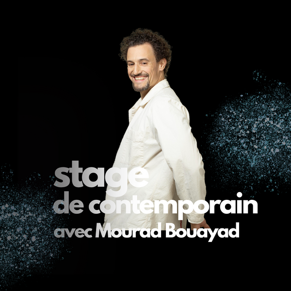 Mourad Bouayad - Workshops de rentrée les 20 et 21 Septembre