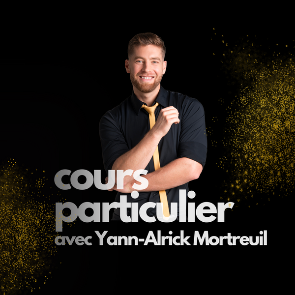 COURS PARTICULIER AVEC YANN-ALRICK MORTREUIL